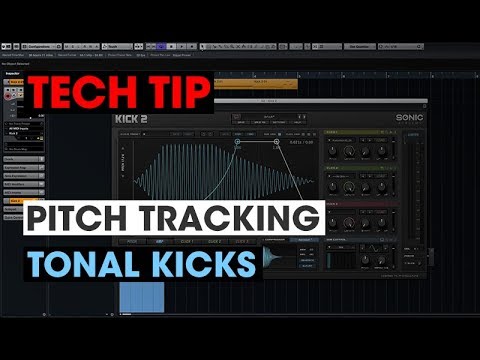 Tech Tip - Pitch Tracking Tonal Kicks