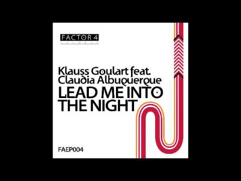 Klauss Goulart feat. Claudia Albuquerque - Lead Me Into The Night (Ro Wook Remix)