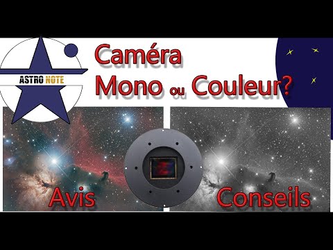 ⭐ Caméra Astro Mono ou couleur ?