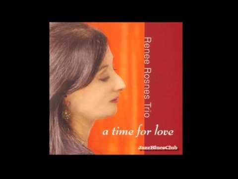 Renee Rosnes Trio - A Time For Love