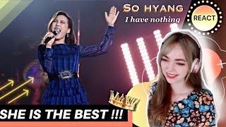 REACTING to SO HYANG - I HAVE NOTHING for the first time !!!