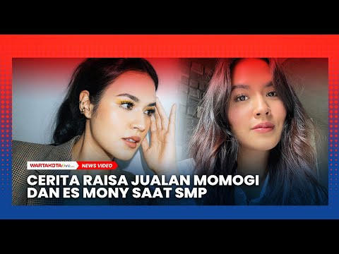 Cerita Raisa Jualan Momogi dan Es Mony Saat Masih Duduk di Bangku SMP