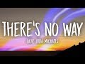 Lauv, Julia Michaels - There's No Way (Lyrics)