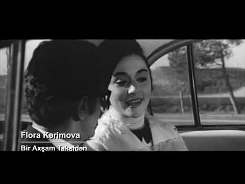 Flora Kərimova   Bir Axşam Taksidən