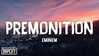 Eminem - Premonition (Lyrics)