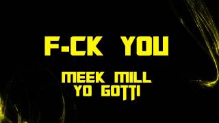 F-ck You - Yo Gotti ft Meek Mill (Bass Boosted)