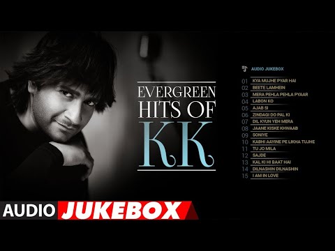 Evergreen Hits of KK (Audio Jukebox) | Remembering the Golden Voice | 