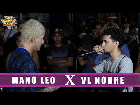 MANO LEO X VL NOBRE - 1ª FASE - Roda Cultural da Rocinha: 92ª EDIÇÃO