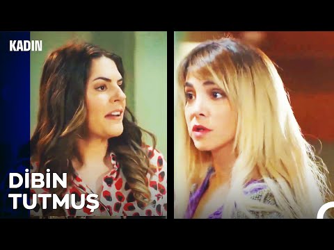 En Yakın Arkadaşımı Paylaşamama Şeklim - Kadın 18. Bölüm