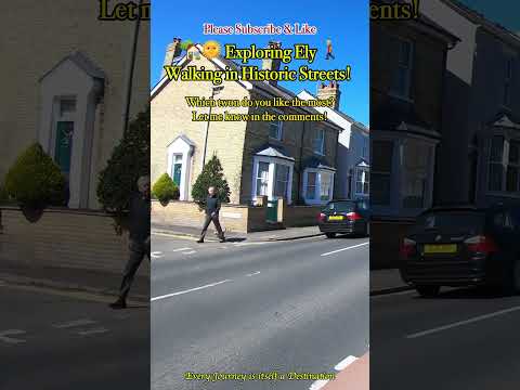 🏡🌞 Walking from Ely Train Station to Ely Cathedral 🚶‍♂️ | Scenic Streets & Sunny Weather #ely #uk