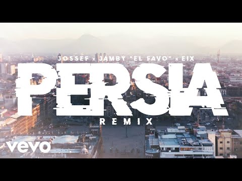 PERSIA REMIX - JOSSEF FT. JAMBY EL FAVO & EIX | DJ ADONIS PONCE EL 593