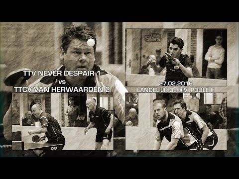 TMC: TTV Never Despair 1 vs TTCV van Herwaarden 2 - 27.02.2016