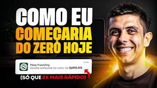 COMO COMEÇAR COMO AFILIADO EM 2026 (Como eu começaria do ZERO hoje)