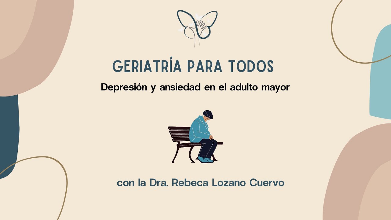 Depresión y Ansiedad en el Adulto Mayor