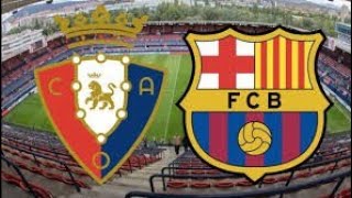 Now Yalla Barca .. live broadcast of Barcelona and Osasuna yalla shoot bein target
