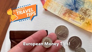 Travel tips about the EURO, Swiss francs, Europe Money and coins. Europe travel. Currency exchange.