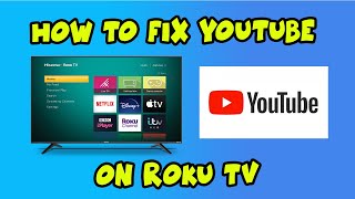 How to Fix the YouTube app Not Working on Roku TV