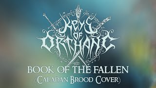 Keys of Orthanc - Book of the Fallen (Caladan Brood Cover)