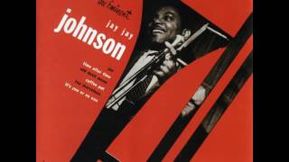 JJ Johnson & Clifford Brown - 1955 - The Eminent Vol2 - 11 Groovin'