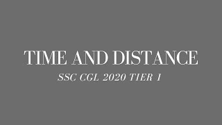 SSC CGL TIER 1 2020 TIME AND DISTANCE || UMAMAHESHWAR ||CLASSMATE ACADEMY|