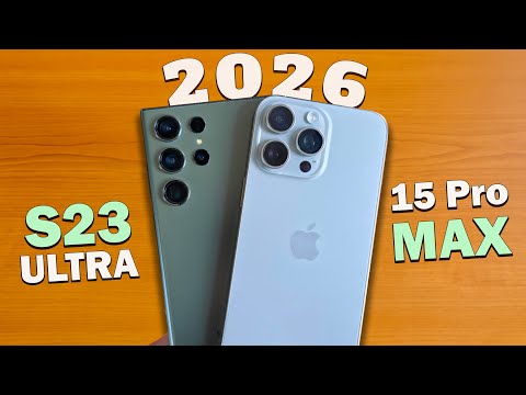 iPhone 15 Pro Max vs Samsung Galaxy S23 Ultra in 2026: Which One is Better?