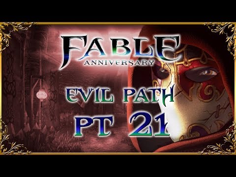 Let's Play Fable Anniversary - Evil - PT 21 - Exploring Witchwood