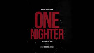 A Boogie Wit Da Hoodie - One Nighter Ft. YFN Lucci