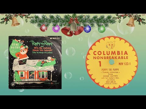 🎅 🐶 "Poppy the Puppy" by Gene Autry with Carl Cotner’s Orchestra and Chorus 1951