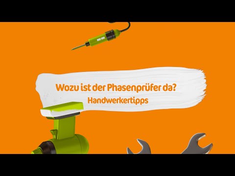 Handwerker-Tipp /// Wozu ist der Phasenprüfer da?