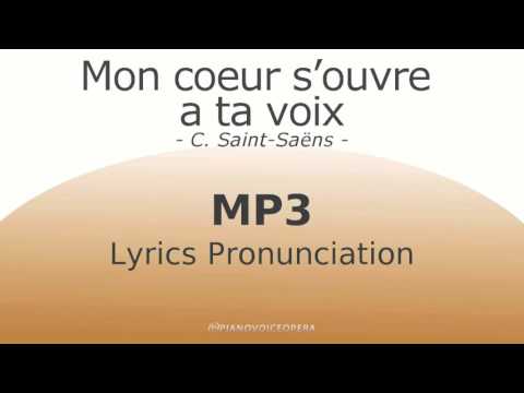 Mon coeur s’oeuvre a ta voix Lyrics Pronunciation