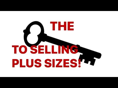 The key to selling Plus Size Women’s clothes! #full-time-reseller