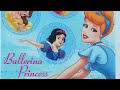 Disney Princess Ballerina Princess Read Aloud Disney Princess Story