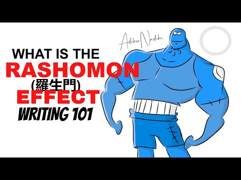 WRITING 101 - What is the Rashomon Effect