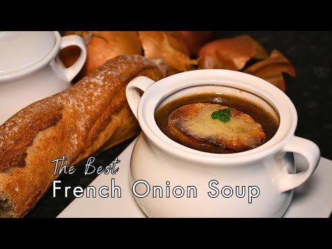 The Best French Onion Soup | Easy French Onion Soup Recipe