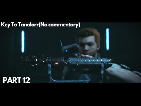 STAR WARS JEDI SURVIVOR PS5 Walkthrough Gameplay Part 12 - KEY to TANALORR(FULL GAME, NO COMMENTARY)