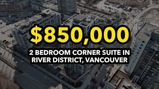 Inside an $800K 2 Bedroom Corner Suite in River District Vancouver
