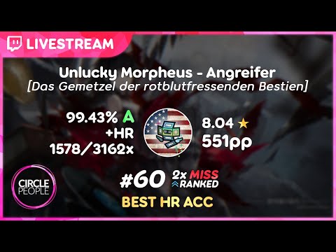 osu! | Vaxei | Unlucky Morpheus - Angreifer [too long diffname] HR 99.43% 1578/3162 2❌ | 868pp if FC