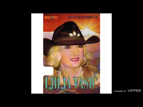 Ljilja Vasic - Dusa ranjena - (Audio 2007)