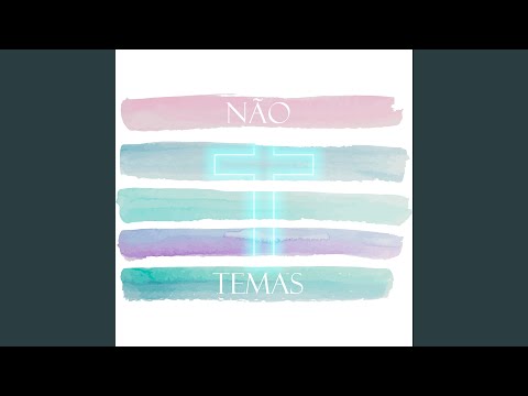 Não Tema - Diogo Hermógenes
