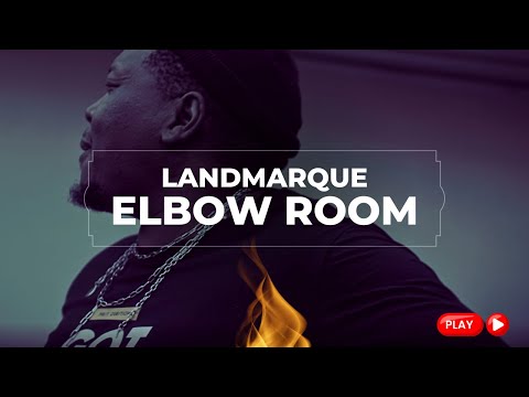 ELBOW ROOM - LANDMARQUE | OFFICIAL MUSIC VIDEO - LandmarQue