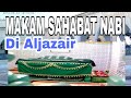 MAKAM SAHABAT NABI DI ALJAZAIR MAKAM SAHABAT NABI DI ALJAZAIR