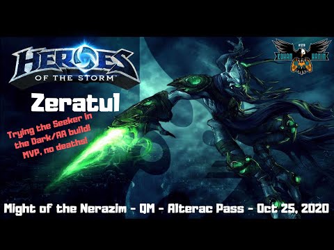 Zeratul - Might of the Nerazim - MVP - QM - Alterac Pass - Oct 25, 2020