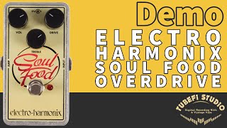 Riffin With - The Electro Harmonix SoulFood