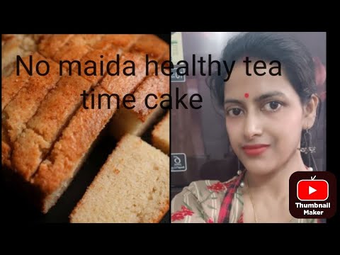 No maida healthy tea time cake/Healthy cake for kids