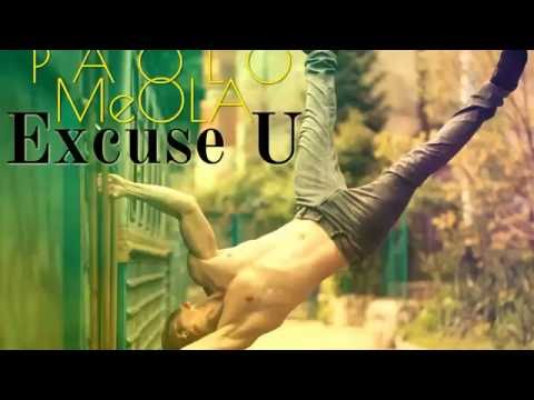 Paolo Meola - Excuse U (Lyric Video)