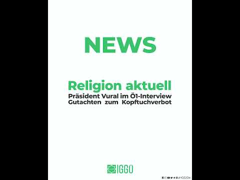 Kopftuchverbot verfassungswidrig - Ö1: Religion aktuell