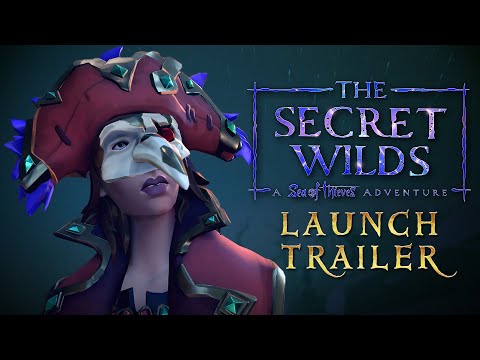 The Secret Wilds: A Sea of Thieves Adventure | Launch Trailer