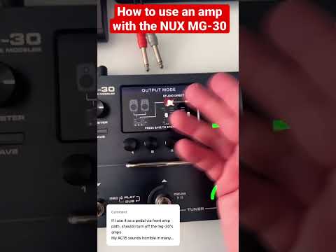 NUX MG 30 | Output Modes