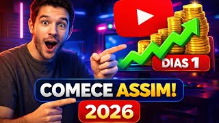 Se eu começasse um Canal HOJE no YouTube em 2026, faria EXATAMENTE isso! Como Começar um Canal HOJE