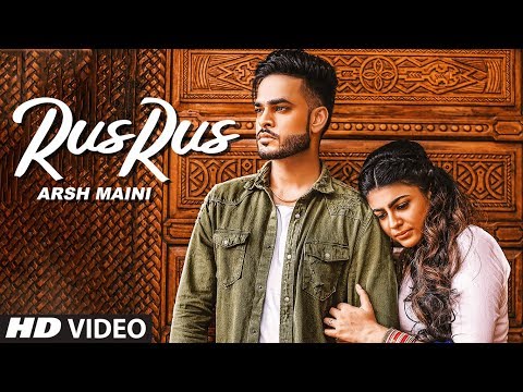 Arsh Maini: Rus Rus (Full Song) Goldboy | Nimma Loharka | Latest Punjabi Songs 2019